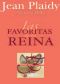 [Los Estuardo 07] • Las Favoritas De La Reina